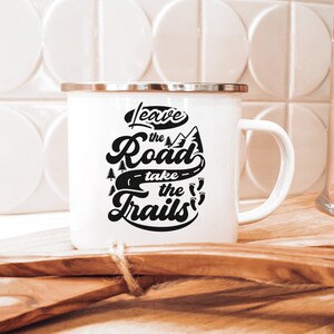 Adventure Mug, Leave The Road, Enamel Mug 12oz, Wildlife Camping Gift, Gift For Her, Camper Coffee Mug, Outdoor Mug, Nature Lover