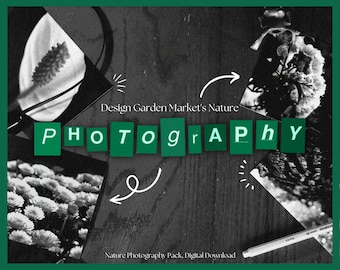 May include: Black and white collage of nature photography with the text "Design Garden Market's Nature Photography" and "Nature Photography Pack, Digital Download".