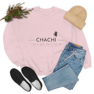 Chachi Sweatshirt, Chachi Definition Shirt, Chachi Shirts, Muttertag, lustige Tante Tee, Geschenk für Tante, Tante Geburtstag Shirt, Chachi Geschenk