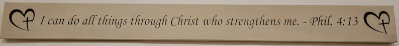 Philippians 4:13 sign I Can do all things through Christ White Worn Finish Mantle Over the Door Rustic Farmhouse Religious image 2