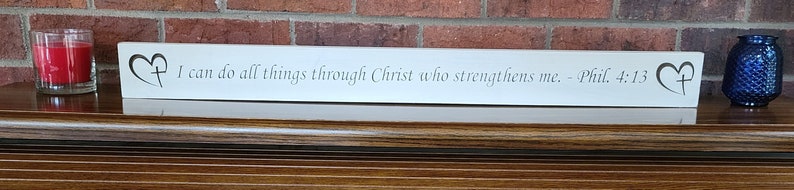 Philippians 4:13 sign I Can do all things through Christ White Worn Finish Mantle Over the Door Rustic Farmhouse Religious image 1