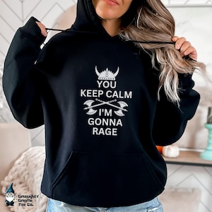DnD Barbarian Character Hoodie - You Keep Calm. I'm Gonna Rage - Gildan 18500 Hooded Sweatshirt - Great Gifts for Barbarians! Black