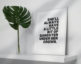 Gangster Under Her Crown, Rap Quotes Wall Art, Rap plakat, Gangsta Rap Mom, Gangster Rap Sign, Rap Decorations, Hip Hop Art, Digital File