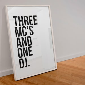 Three MC&#39;s and One DJ Beastie Boys Art Print, Rap Lyrics Poster, Hip Hop Quote Wall Art, Rap Quote Decor, Hip Hop Lyric Printable