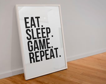 Dekoracja ścienna Eat Sleep Game Repeat, Dekoracja do gier wideo, Plakat do gier, Sztuka ścienna do pokoju gier, Znak jaskini mężczyzny, Sypialnia nastolatka, Geeky, PLIK CYFROWY