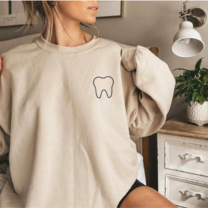 Dentist Sweatshirt, Dental Sweatshirt, Dental Student Sweatshirt, Dental Hygienist, Dental Assistant, Gift for Dentist, Dental School, Teeth