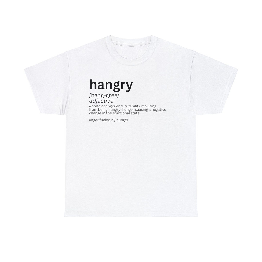 Hangry Unisex White T-shirt Dictionary Excerpt - Etsy