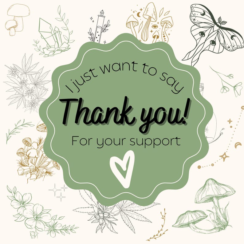 Puede incluir: Una tarjeta de agradecimiento verde con un coraz&oacute;n blanco y el texto "Solo quiero decir &iexcl;Gracias! Por tu apoyo". La tarjeta est&aacute; rodeada de ilustraciones de setas, plantas y una polilla.