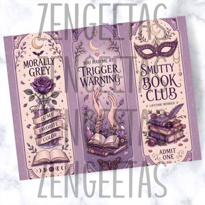 Puede incluir: Tres marcap&aacute;ginas morados con ilustraciones g&oacute;ticas y texto. El primer marcap&aacute;ginas dice "Morally Grey" con una rosa en un jarr&oacute;n. El segundo dice "You Had Me At Trigger Warning". El tercero dice "Smutty Book Club".