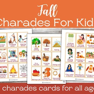 May include: A set of 27 printable fall-themed charades cards for kids. The cards feature illustrations of activities like apple picking, carving pumpkins, and building a fire. The text "Fall Charades for Kids" is at the top of the image.