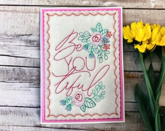 Embroidered Floral Greeting Card, Inspirational Self Love Gift