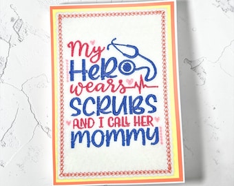 Embroidered Nurse Mom Card, "My Hero Wears Scrubs" Mother's Day Greeting, Healthcare Worker Gift