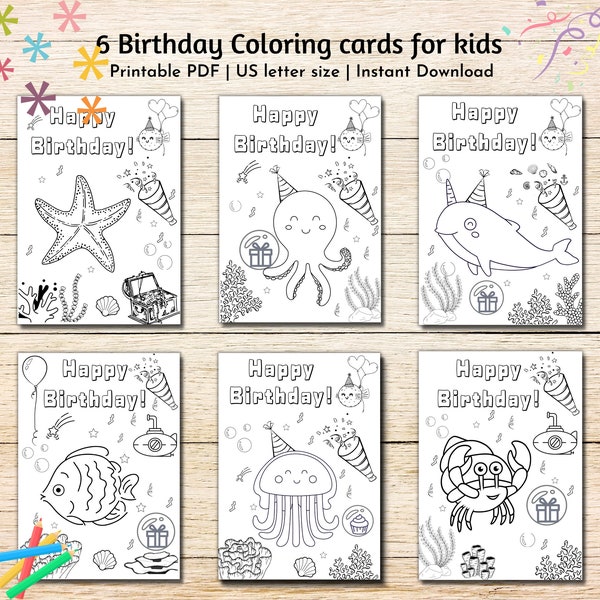 Printable Happy Birthday Coloring cards, 6 Birthday cards, kids coloring, Sea animals printable Birthday Greeting cards, kids Birthday gifts