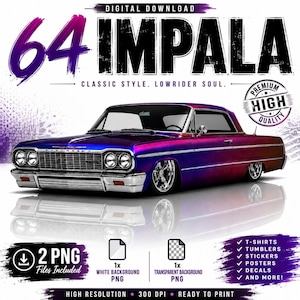 Pode incluir: Gráfico digital para download com um carro lowrider Impala clássico de 1964 em um gradiente vibrante azul e rosa. A imagem inclui o texto "64 IMPALA" e "CLASSIC STYLE. LOWRIDER SOUL." 2 arquivos PNG, alta resolução, prontos para imprimir.