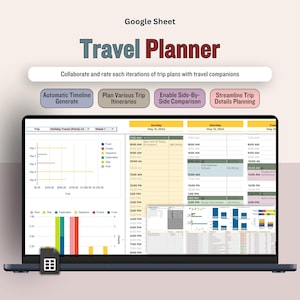 May include: A laptop displaying a Google Sheet travel planner interface. The screen shows a detailed itinerary with charts and tables. The title "Travel Planner" is at the top, with features like timeline generation and side-by-side comparison.