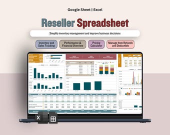 May include: A laptop displays a spreadsheet titled "Reseller Spreadsheet" with data visualizations and charts. The screen shows inventory and sales tracking, performance and financial overview, pricing calculator, and item refunds. The text "Google Sheet | Excel" is at the top.