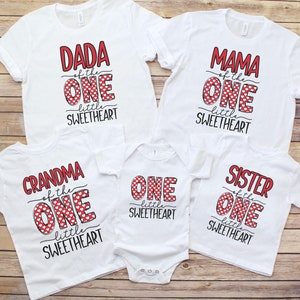 Matching Family First Birthday Shirts, One Little Sweetheart 1st Birthday Outfit, Family One Year Old Birthday Valentine&#39;s Day T-Shirts