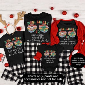 Funny Tropical Christmas Shirts, Christmas on Beach Shirts, Matching Family Christmas Shirts, Mom Dad Kids Most Likely to Holiday Xmas Tees