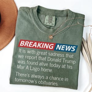 Funny Anti Trump Shirt Comfort Colors®, Sarcastic Trump Tee, Anti MAGA Fascism TShirt, Political Liberal Feminist Activist Democrat Gift