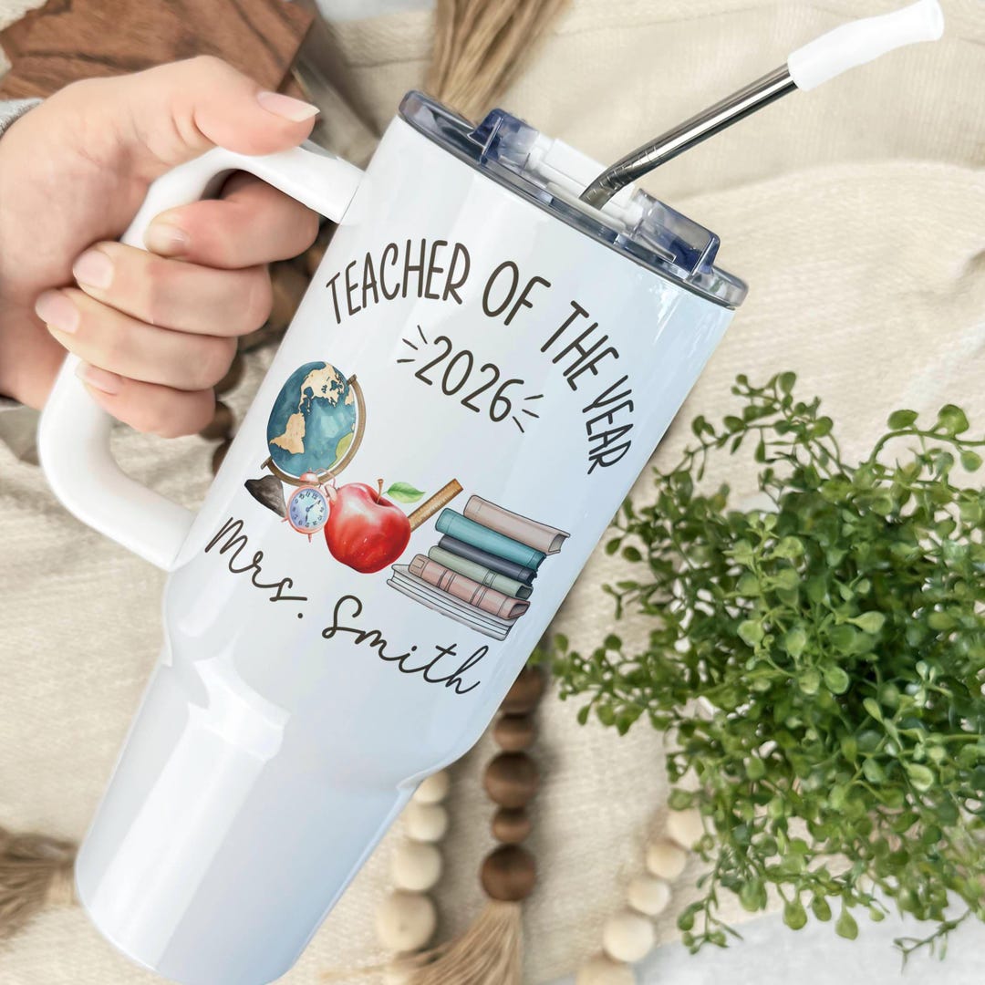 Custom Name Teacher of the Year Tumbler for Teacher Appreciation Gift ...