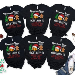 Funny Family Christmas Crew Shirts, Most Likely To Family Matching Christmas TShirts, Family Holiday Tees, Festive Xmas Friends Group Shirts