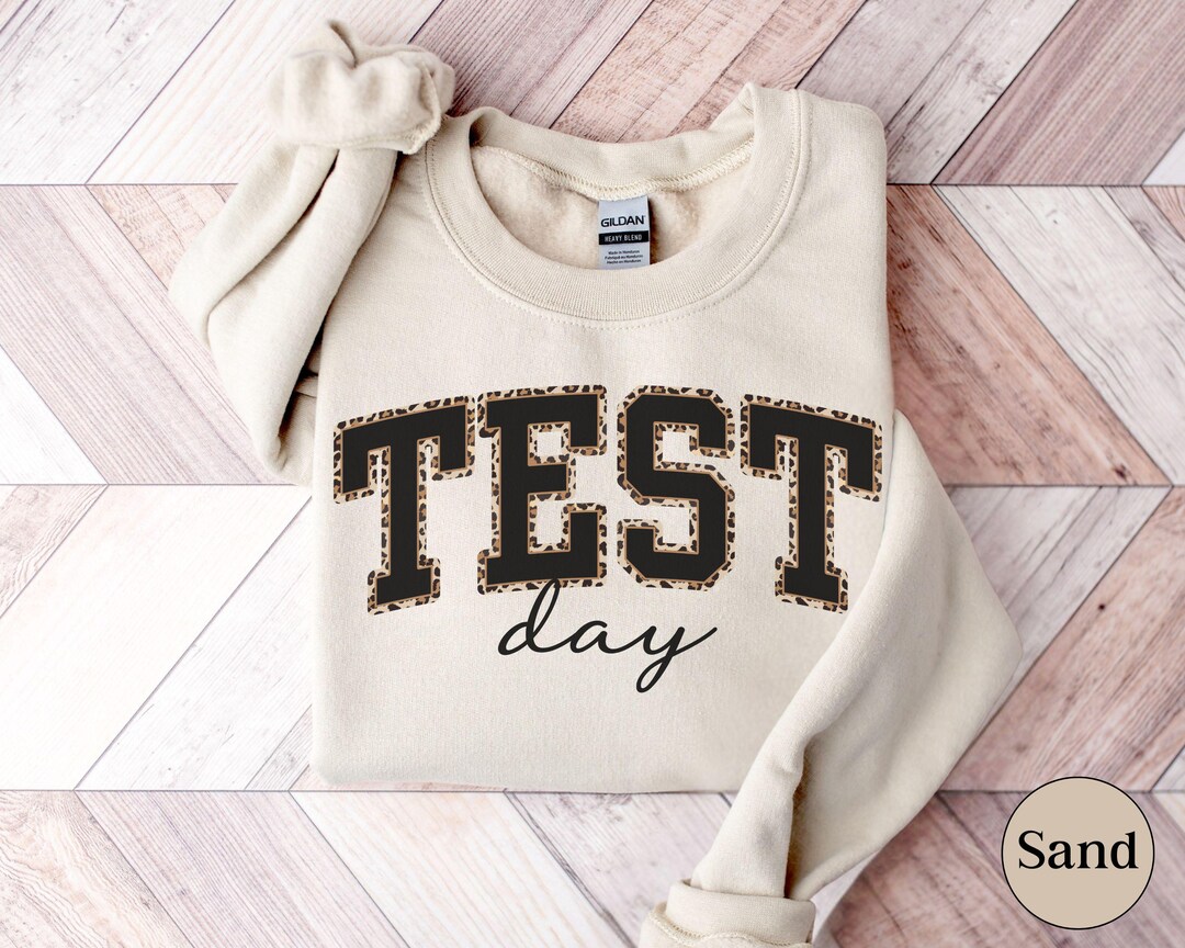 Teacher Testing Sweatshirt, Test Day Teachers Shirt, STAAR Testing T ...
