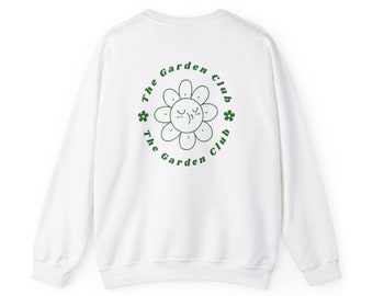 The Garden Club Crewneck Sweatshirt, Comfy Oversized Hoodie for Gardening, It's Time to Garden, Cozy Gardener's Sweater, Gift for Gardeners