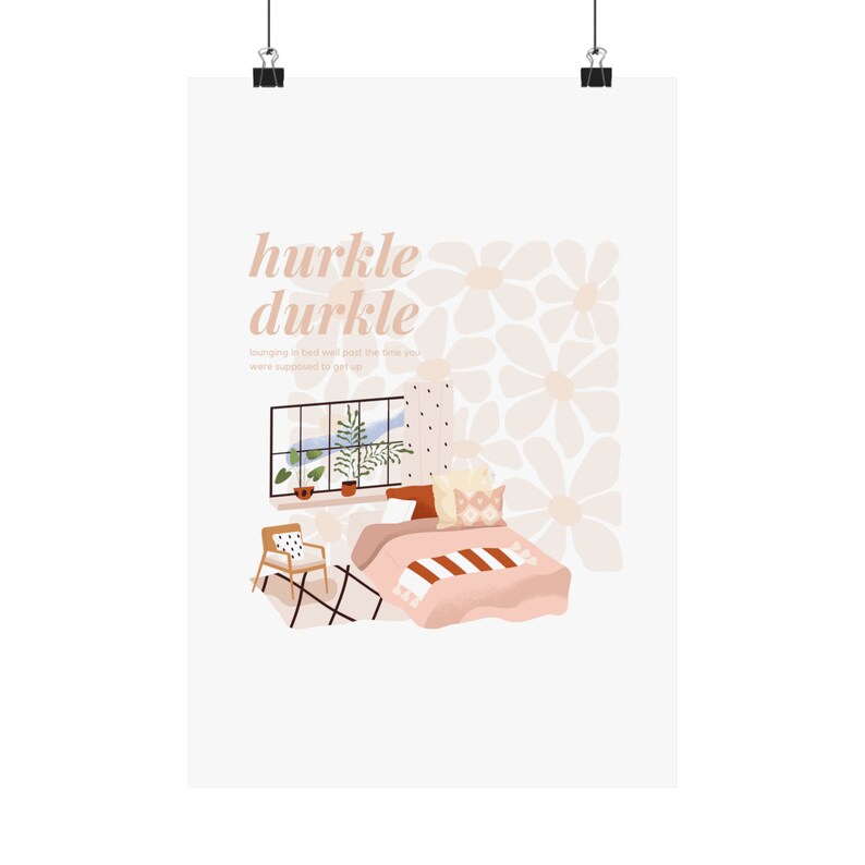 Hurkle Durkle Poster Digital Print Wall Art, Cozy Bedroom Decor, Bed