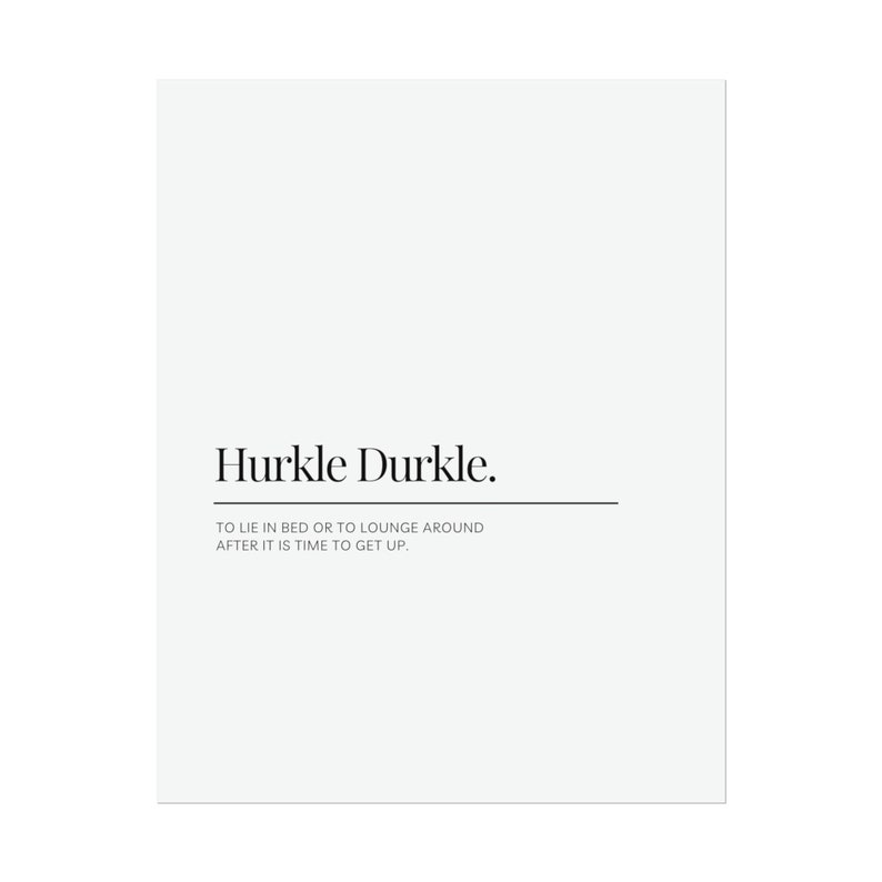 HURKLE DURKLE Poster, Bed Lounger Wall Art, Bed Rotting Poster, Stay in ...