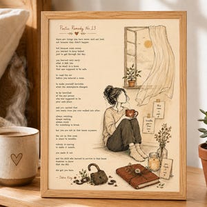 May include: A framed print titled Poetic Remedy No. 13 featuring a poem, an illustration of a person sitting on the floor holding a mug, an open window with curtains, a candle, a book, a padlock, and small notes on a light beige background.