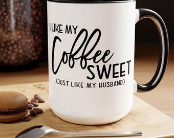 I Like My Coffee Zoete koffiemok, cadeau echtgenoot