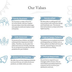 May include: An image with the text "Our Values" at the top. Below are six sections with text and icons. The sections describe the company's values: Family Business, Handcrafted, Safe Materials, Original Design Patterns, Global Free Shipping, and Prompt Responses.