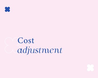 Cost adjustment