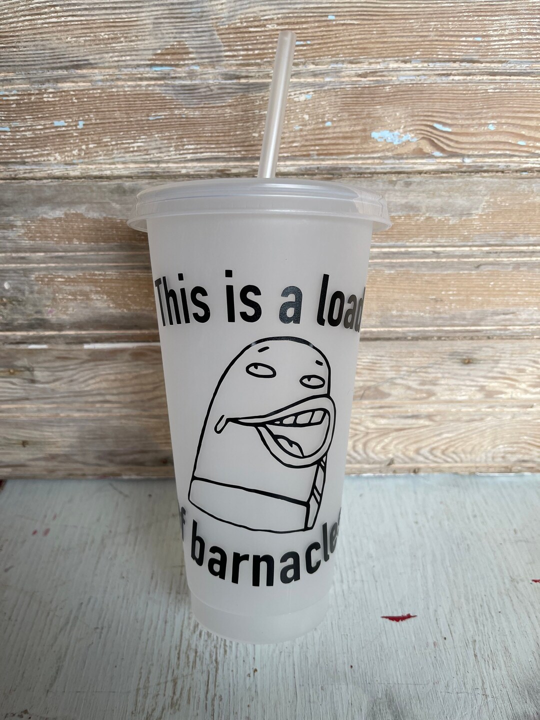 Spongebob Cold Cup this is a Load of Barnacles Etsy