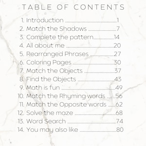 May include: Table of contents for a children's activity book with 14 different activities, including matching shadows, completing patterns, coloring pages, and solving mazes. The book is designed for children to learn and have fun.