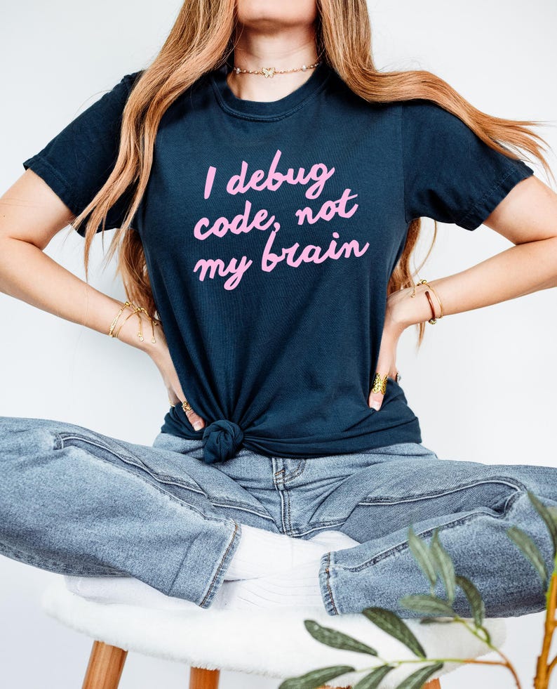 Debug Code Shirt, Funny Programmer Tee, ADHD Tech Humor Shirt, Software Developer Gift, Neurodivergent Humor Tee, Coding Life Shirt Navy