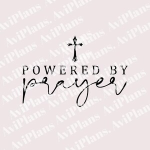 Powered by Prayer PNG, Prayer png, christian PNG, religious svg, religion png