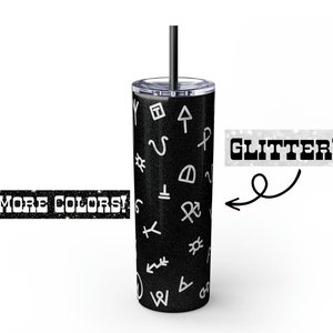 Cattle Brands Skinny Tumbler with Straw, 20oz Glitter Tumbler Western Tumbler Gift For Cowgirl Accessories Western Gift Travel Gift Rodeo