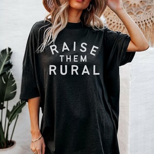 Raise Them Rural Tee main image 1
