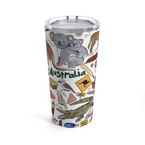 May include: A white stainless steel tumbler with a colorful design featuring Australian animals, landmarks, and phrases like "Oi!" and "Straya!"