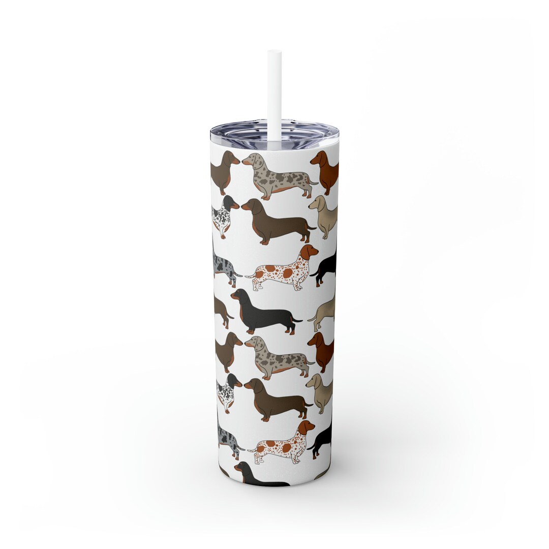 Dachshunds Skinny Tumbler With Straw 20 Oz Tumbler Dachshund Gift for