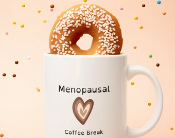 Coffee Core Menopause Mug, funny gift for mom, gift for friend, cute gift aunt, gift for sister, 50th birthday idea for her, 40th birthday