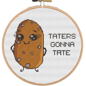 Taters Gonna Hate Cross Stitch Pattern | Funny Cross Stitch | Potato joke | PDF Download
