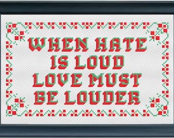Love Must Be Louder Cross Stitch Pattern: Funny Beginner Chart, PDF Download