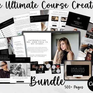 May include: A digital course creator bundle with over 500 pages of content. The bundle includes a checklist, workbook, ebook, modules, and templates. The text "The Ultimate Course Creator Bundle" is displayed in black and white on a gray background.