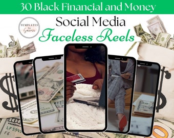 May include: Five smartphone screens showing different images related to finance and money. The screens are surrounded by money bags and cash. The text "30 Black Financial and Money Social Media Faceless Reels" is at the top of the image.