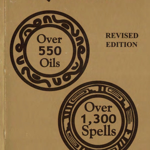 Les secrets d'or des huiles mystiques Plus de 550 huiles et 1 300 sorts d'Anna Riva (téléchargement instantané !)