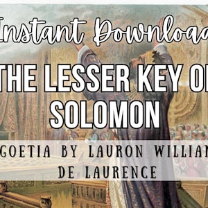 The Lesser Key of Solomon, Goetia by Lauron William De Laurence (Instant Download!)