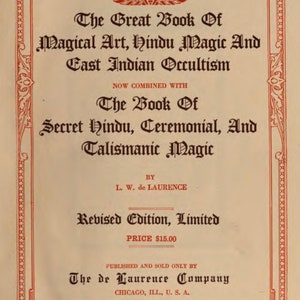 The Great Book of Magical Art, Hindu Magic and East Indian Occultism now combined with The Book of Secret Hindu (Instant Download!)