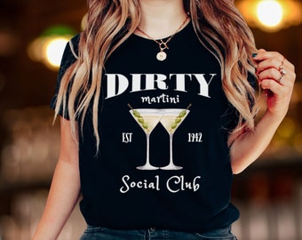 Dirty Martini Shirt Drinking Shirt Fiesta Party Shirts Vintage Mexico Girls Trip Spicy Margarita Shirt Lounge Shirt Watercolor Shirt